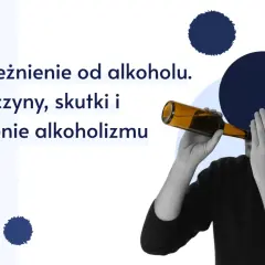 Uzależnienie od alkoholu: przyczyny, skutki i leczenie. Alkoholizm definicja i droga do wyzdrowienia.