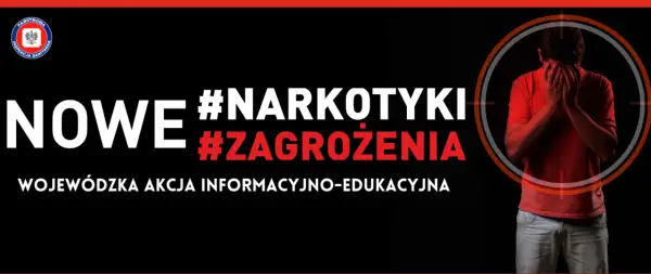 Nowe #narkotyki to zagrożenia. Wojewódzka akcja informacyjno-edukacyjna ostrzega przed nowymi substancjami psychoaktywnymi.