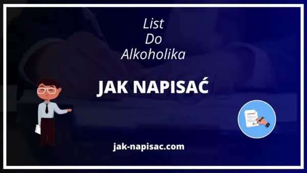 List córki do ojca alkoholika: jak napisać? Poradnik i wskazówki.